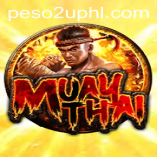 MuayThai: The Martial Art Game Influenced by Peso2U