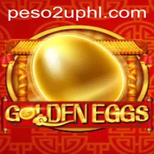 GoldenEggs: The Exciting World of Peso2U's Latest Gaming Phenomenon