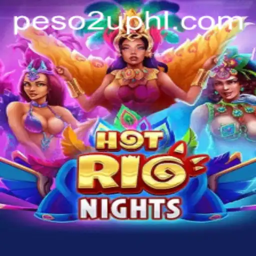 Discover the Excitement of HotRioNights: The New Gaming Sensation