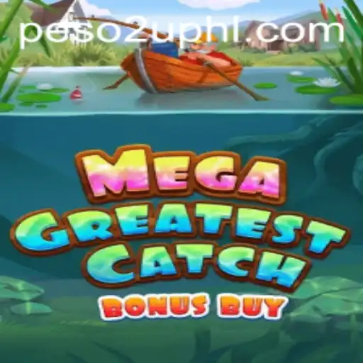 MegaGreatestCatchBonusBuy: An In-depth Look at the Latest Gaming Sensation
