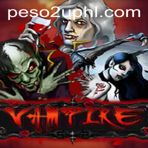 Discovering the Exciting World of Vampire: A Deep Dive into the Game and its Connection with Peso2U